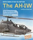 Image: Bookcover of Super Cobra Attack Helicopters: The AH-1W